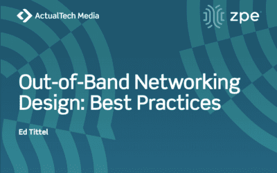 Use These Best Practices to Set up Your Out-Of-Band Network