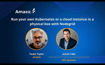 Run your own Kubernetes or a cloud instance in a physical box with Nodegrid